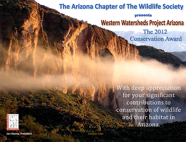 WWP's Arizona work won the 2012 Conservation Award from the Arizona Chapter of The Wildlife Society